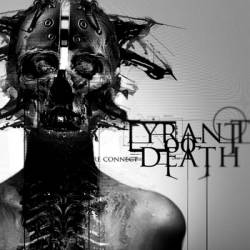 Tyrant Of Death : Re Connect